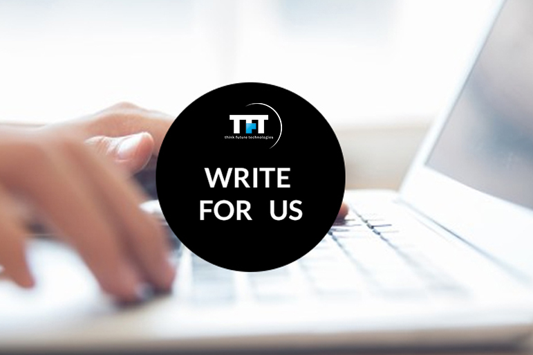 TFT - Write for Us