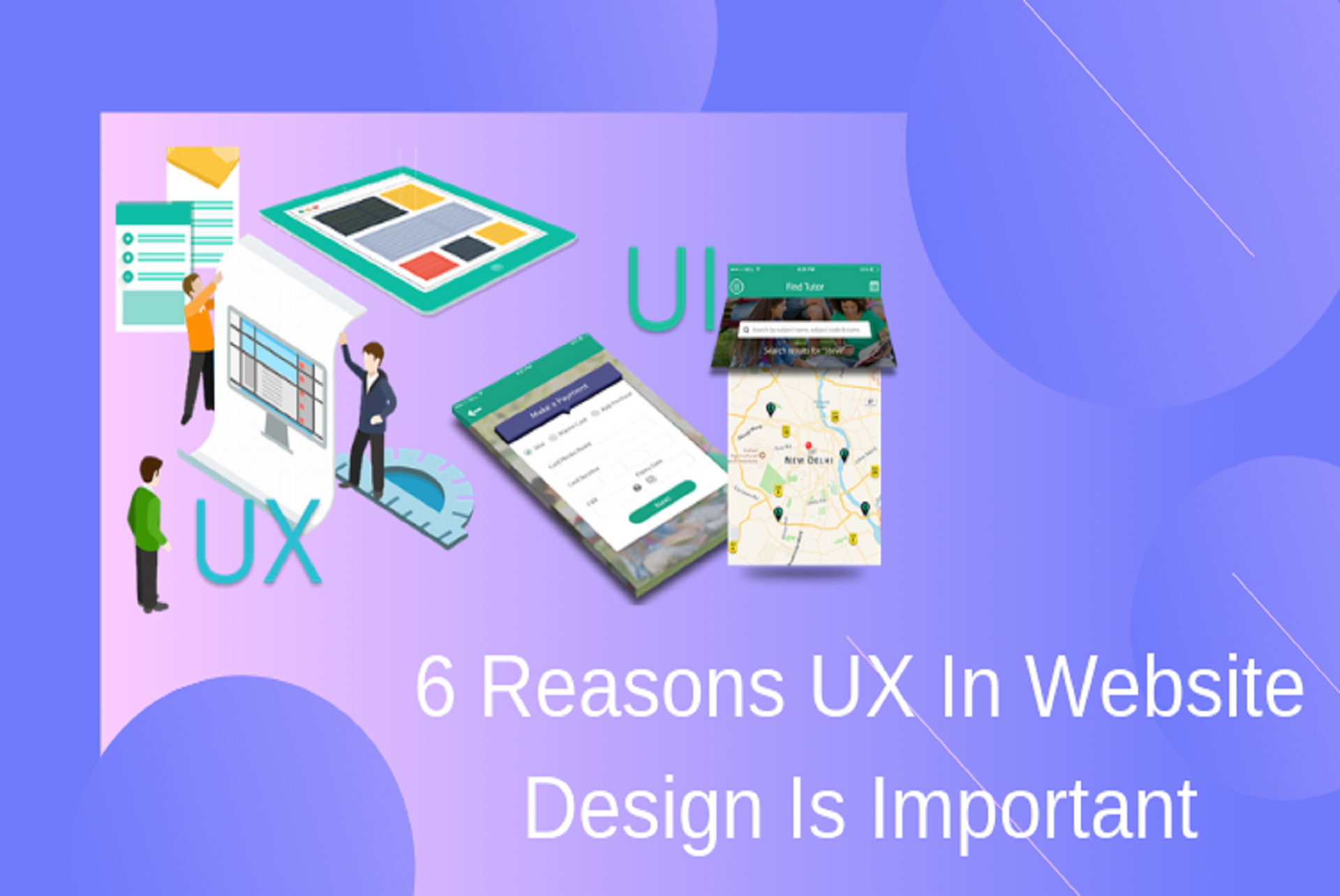 6 Reasons UX In Website Design Is Important