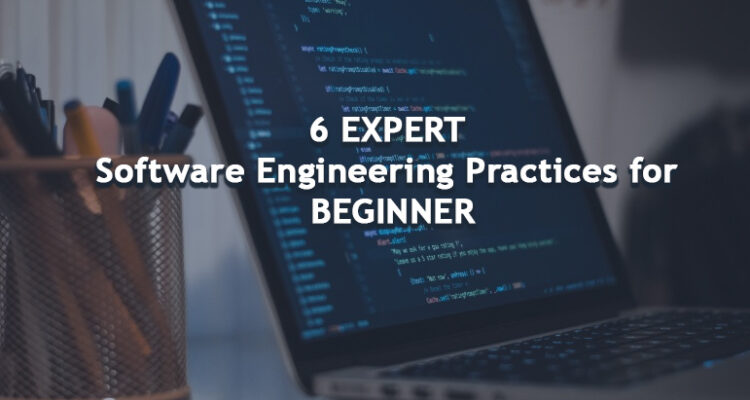 6 Expert Software Development Tricks for Beginners