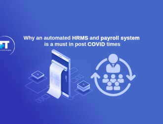 Why an automated HRMS and payroll system is a must in post COVID times