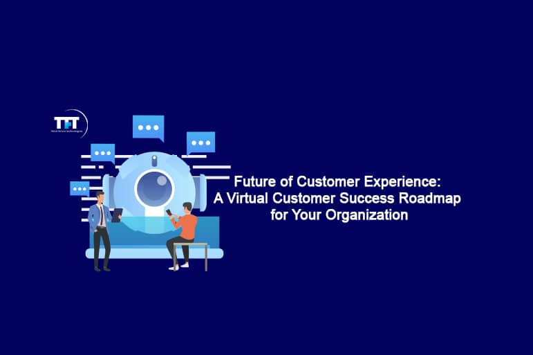 Future of Customer Experience