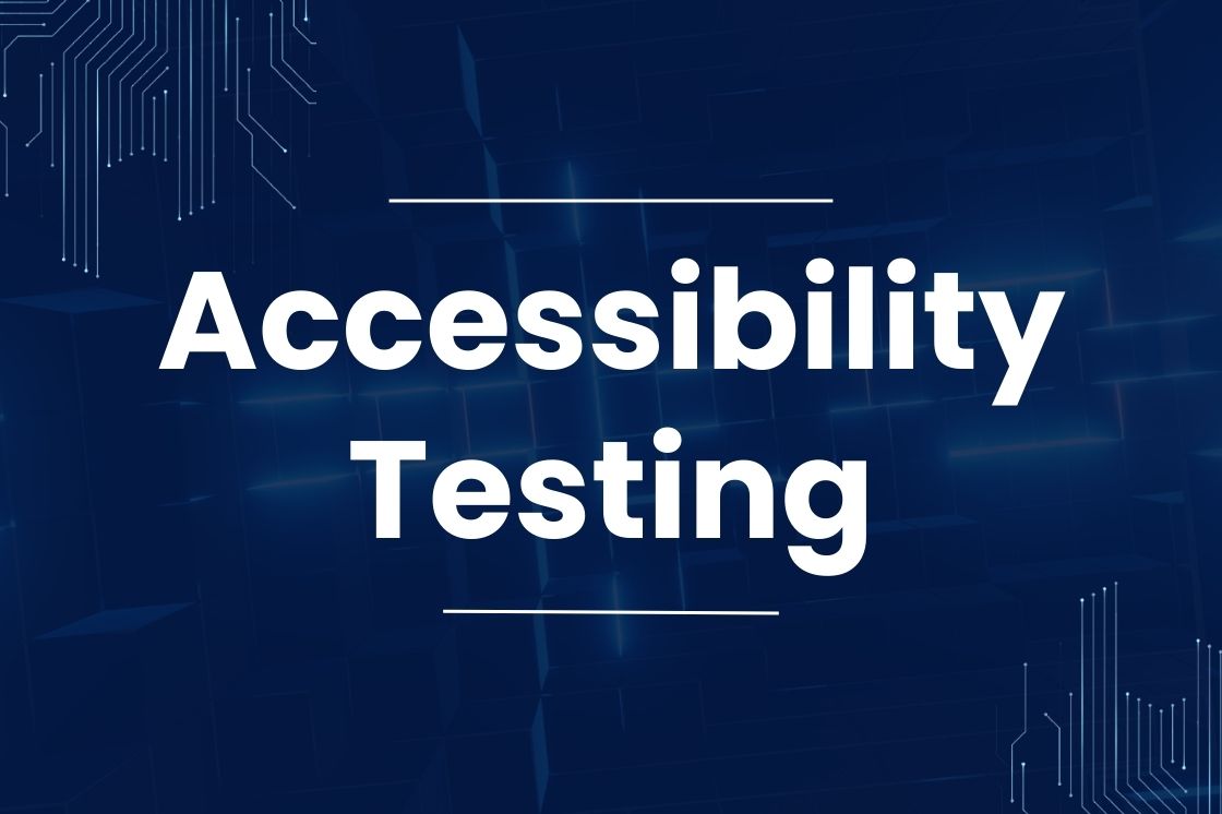 What is Accessibility Testing?
