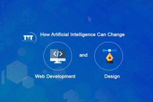 How Artificial Intelligence Can Change Web Development And Design