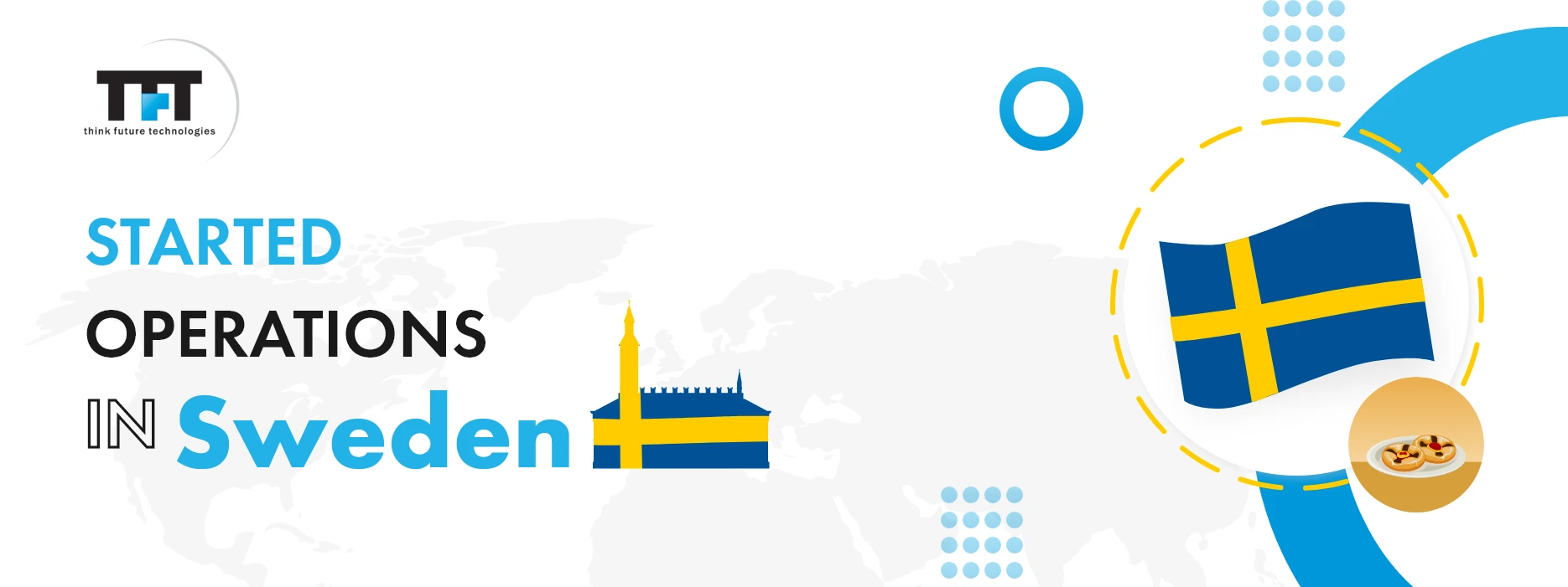 TFT Started Operation in Sweden